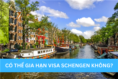 CÓ THỂ GIA HẠN VISA SCHENGEN KHÔNG?