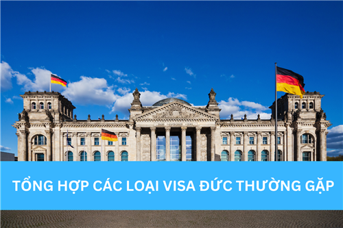 TỔNG HỢP CÁC LOẠI VISA ĐỨC THƯỜNG GẶP